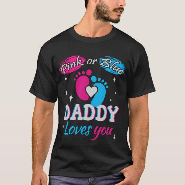 Rosa oder Blau, Daddy Lieben Sie T-Shirt (Vorderseite)