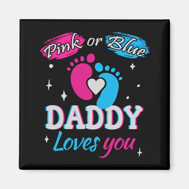 Rosa oder Blau, Daddy liebt dich Magnet (Vorne)