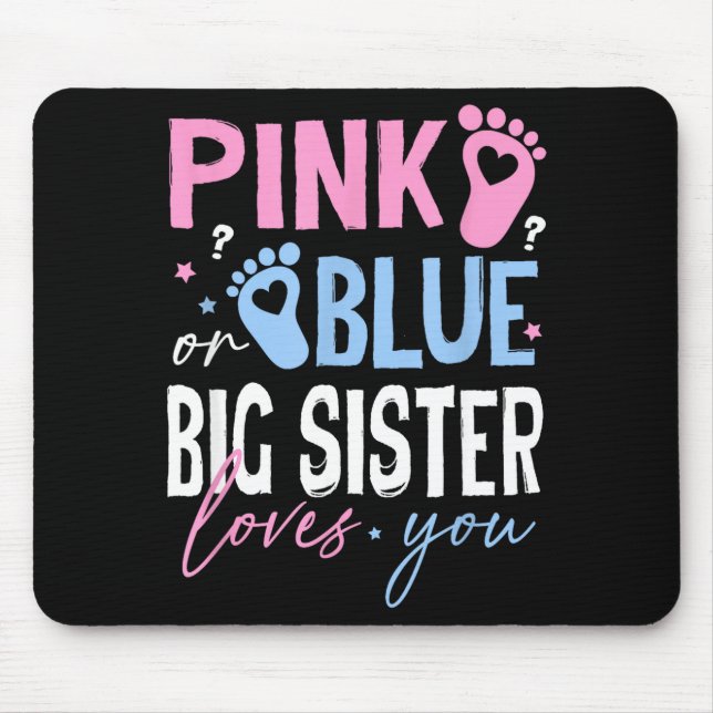 Rosa oder Blau große Schwester liebt Geschlecht en Mousepad (Vorne)