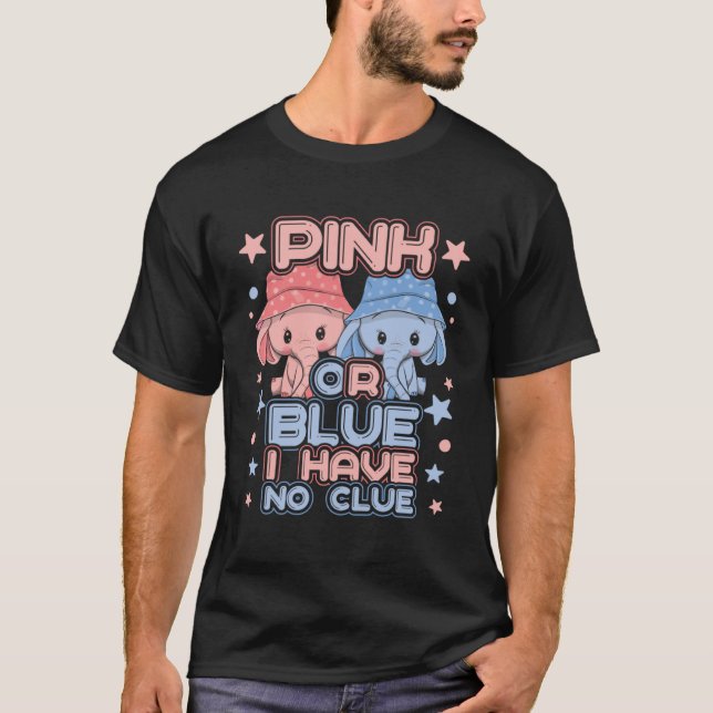 Rosa oder blau Ich habe kein klares Rosa oder blau T-Shirt (Vorderseite)