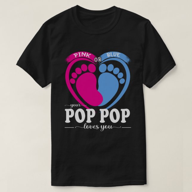 Rosa oder blau Ihr POP POP Lieben Sie Geschlecht z T-Shirt (Design vorne)