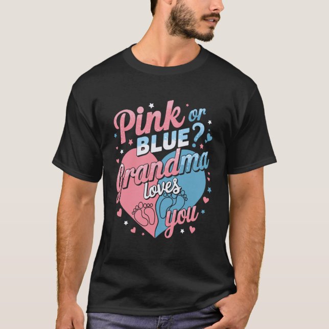 Rosa oder Blau Oma liebt dich Geschlecht Enthüllun T-Shirt (Vorderseite)