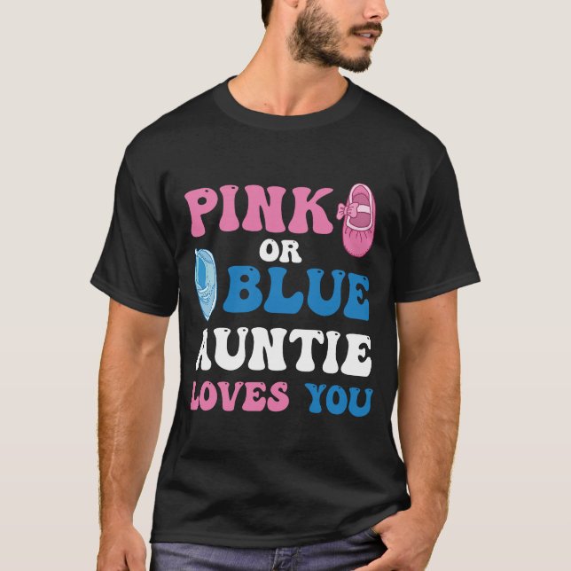Rosa oder Blau TANTE liebt dich Geschlecht Enthüll T-Shirt (Vorderseite)