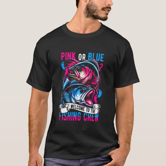 Rosa oder Blau Willkommen bei Fishing Crew Geschle T-Shirt (Vorderseite)
