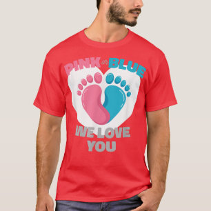 Rosa oder blau Wir Liebe Sie die Erhaltung der Ges T-Shirt