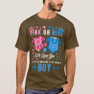 Rosa oder blau Wir Liebe Sie Geschlecht zeigen Tea T-Shirt