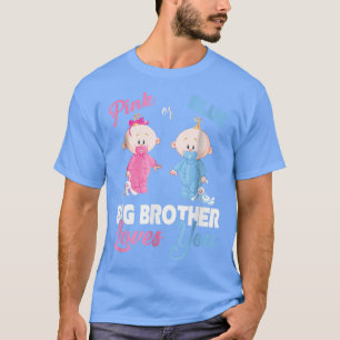Rosa oder blaue Big Brother Lieben YouGender-Offen T-Shirt