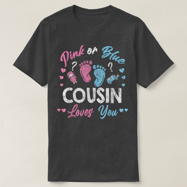 Rosa oder blaue Cousin Lieben Sie Geschlecht zeige T-Shirt (Design vorne)
