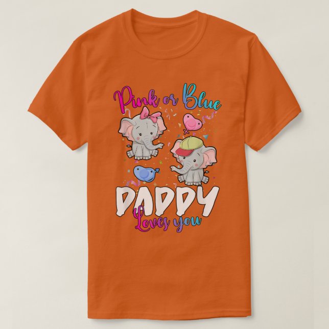 Rosa oder blaue Daddy Lieben, die Sie Elephantsbab T-Shirt (Design vorne)