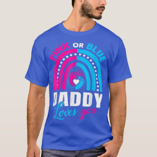 Rosa oder blaue Daddy Lieben, die Sie Geschlecht o T-Shirt