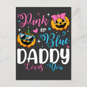 Rosa oder blaue Dadys Lieben, die Sie Pumpkin Baby Postkarte