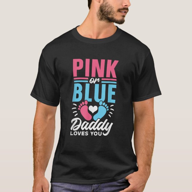 Rosa oder blaue Dadys Lieben Sie Party Schwangersc T-Shirt (Vorderseite)