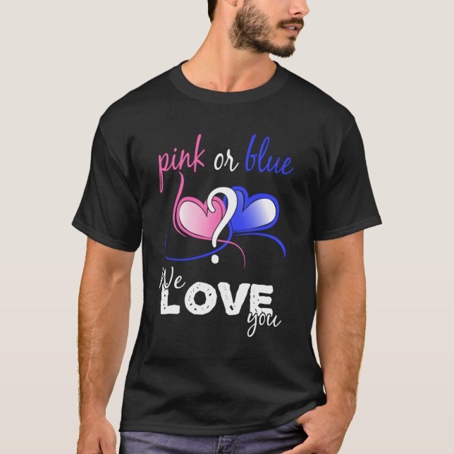 Rosa oder blaue Geschlechtsoffenbarung Wir Liebe S T-Shirt (Vorderseite)