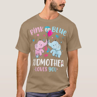 Rosa oder blaue Godmuttermutter Lieben, die Sie Ge T-Shirt