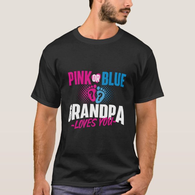 Rosa oder blaue Grandpa-Lieben Sie - Geschlechtsve T-Shirt (Vorderseite)