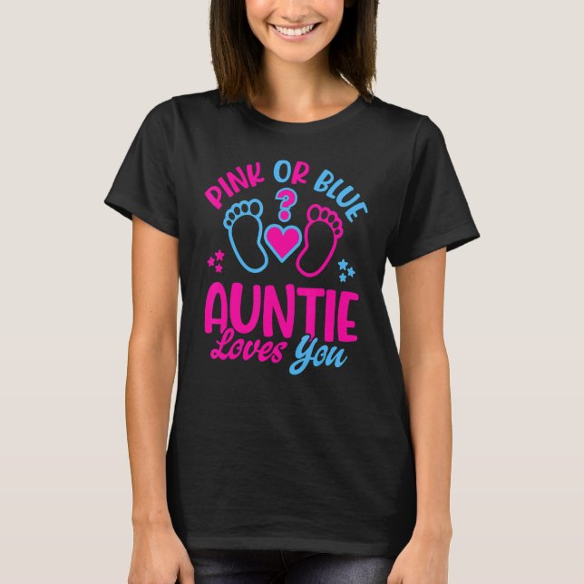 Rosa oder blaue Lieben Sie Geschlecht zeigen Aunti T-Shirt (Vorderseite)