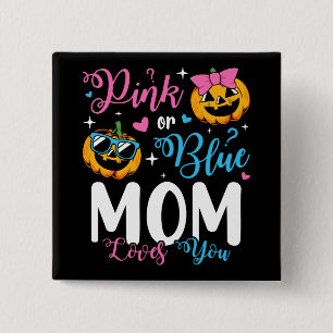 Rosa oder blaue Mama Lieben Sie Pumpkin Baby Squar Button