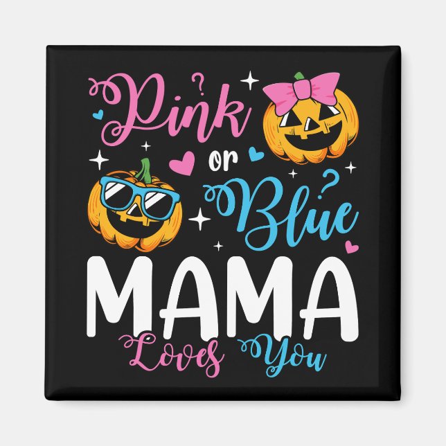 Rosa oder blaue Mama-Lieben Sie Pumpkin Baby Squar Magnet (Vorne)