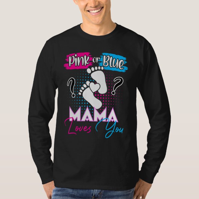 Rosa oder blaue Mama-Lieben Sie Schwangerschaft Ge T-Shirt (Vorderseite)