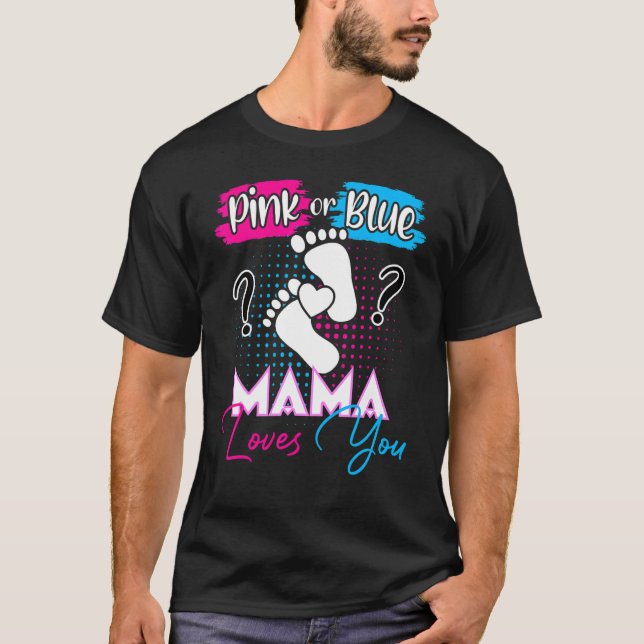Rosa oder blaue Mama-Lieben Sie Schwangerschaft Ge T-Shirt (Vorderseite)