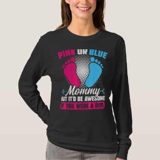 Rosa oder blaue Mami, aber phantastisches Geschlec T-Shirt