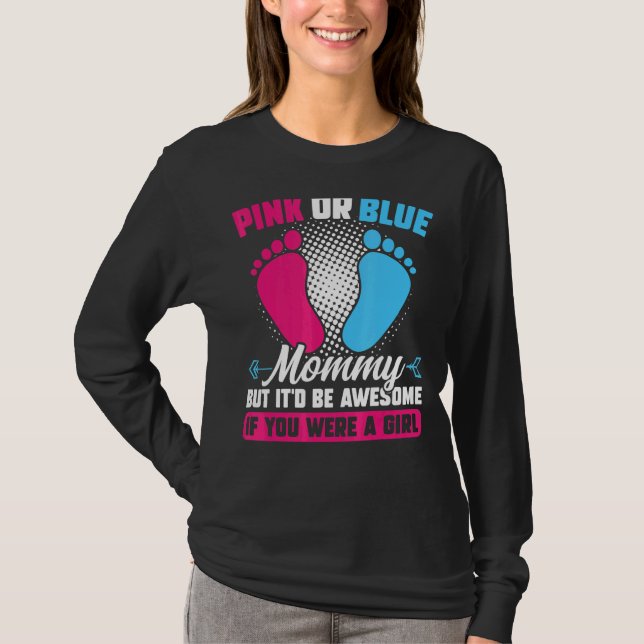 Rosa oder blaue Mami, aber phantastisches Geschlec T-Shirt (Vorderseite)