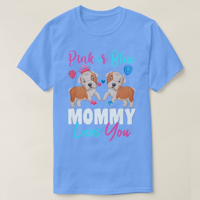 Rosa oder blaue Mami-Lieben, die Sie Hunde erfasse T-Shirt (Design vorne)