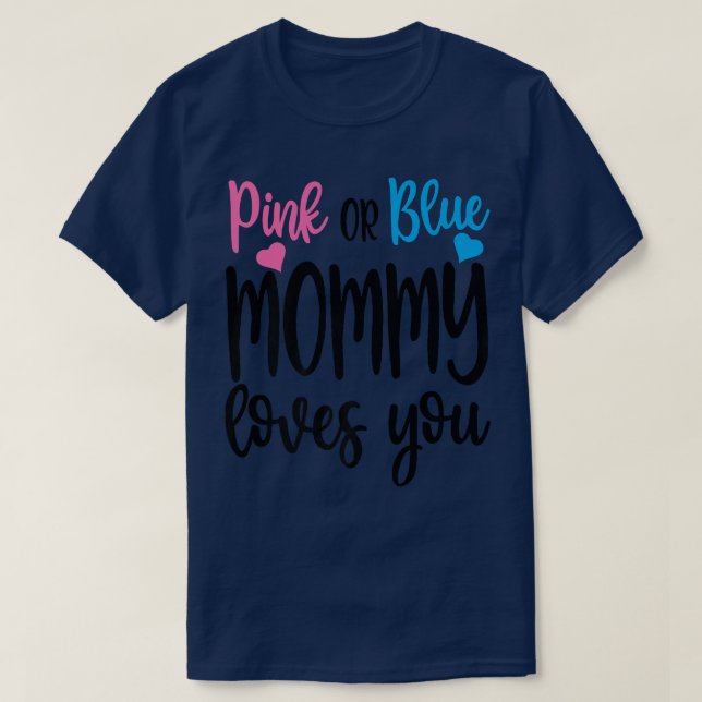 Rosa oder blaue Mami-Lieben Sie Geschlecht offenba T-Shirt (Design vorne)