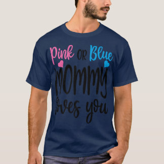 Rosa oder blaue Mami-Lieben Sie Geschlecht offenba T-Shirt
