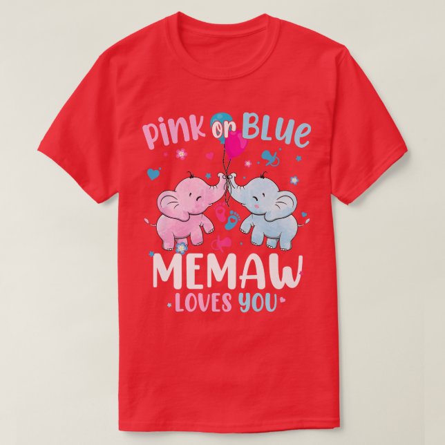 Rosa oder blaue Memaw-Lieben, die Sie Geschlecht o T-Shirt (Design vorne)