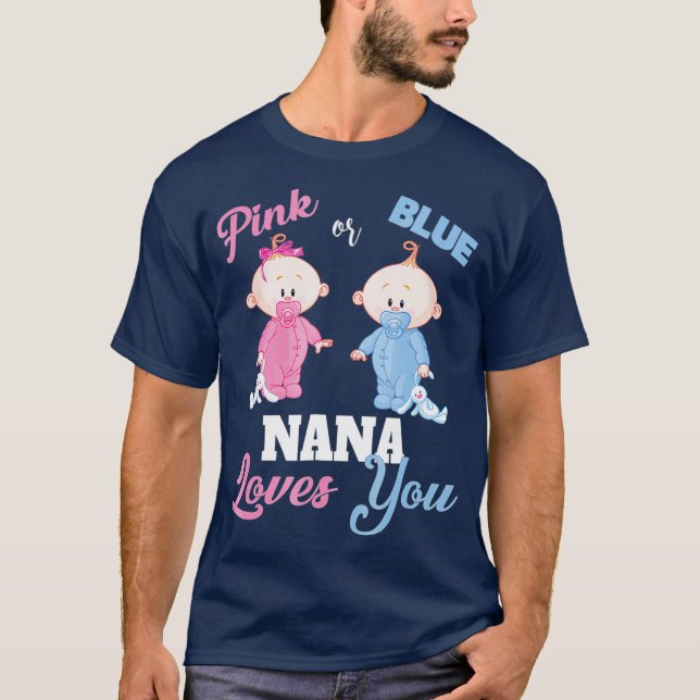 Rosa oder blaue Nana-Lieben You-Gender Reveal Shir T-Shirt (Vorderseite)