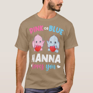 Rosa oder blaue Nanna Lieben, die Sie Geschlecht o T-Shirt