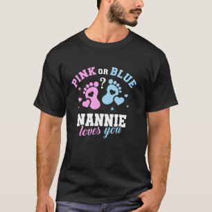 Rosa oder blaue Nannie-Lieben, die Sie Geschlecht T-Shirt