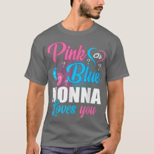 Rosa oder blaue Nonna Lieben, die Sie Geschlecht B T-Shirt