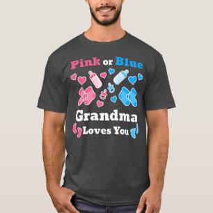 Rosa oder blaue Oma-Lieben, die Sie Geschlecht zei T-Shirt