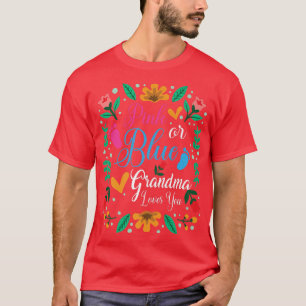 Rosa oder blaue Oma Lieben Ihr Geschlecht offenbar T-Shirt