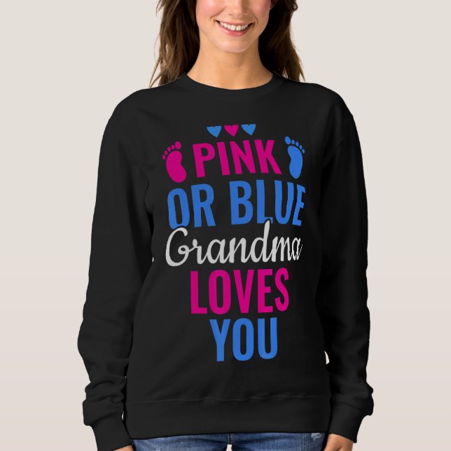 Rosa oder blaue Oma-Lieben Sie Geschlecht zeigen 1 Sweatshirt (Vorderseite)