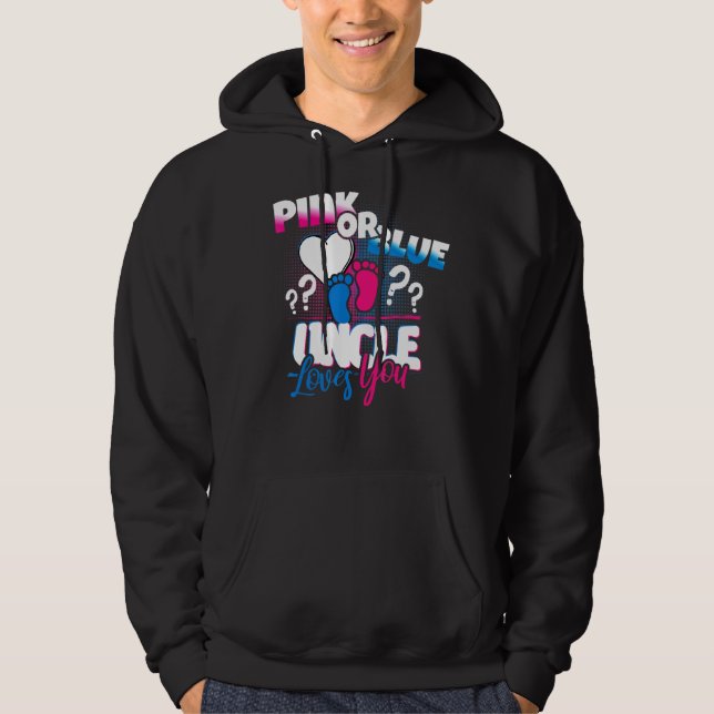 Rosa oder blaue Onkel Lieben, die Sie Geschlechtsv Hoodie (Vorderseite)