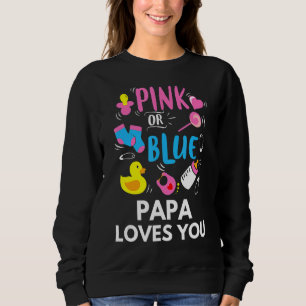 Rosa oder blaue Papa-Lieben Sie Geschlecht zeigen  Sweatshirt
