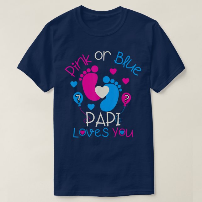 Rosa oder blaue Papi-Lieben Ihr Baby Geschlecht ze T-Shirt (Design vorne)