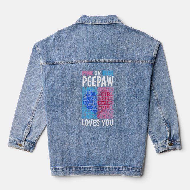 Rosa oder blaue Peepaw-Lieben, die Sie Geschlecht  Jeansjacke (Rückseite)