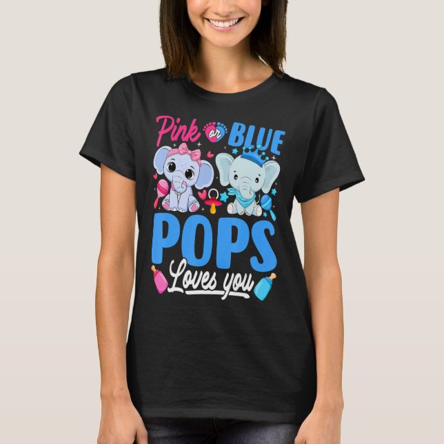 Rosa oder blaue Pop Lieben, die Sie Geschlecht off T-Shirt (Vorderseite)