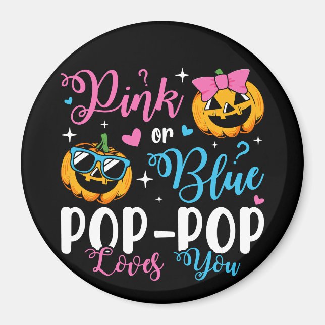 Rosa oder blaue Pop-Pop-Lieben Sie Pumpkin Baby Ci Magnet (Vorne)