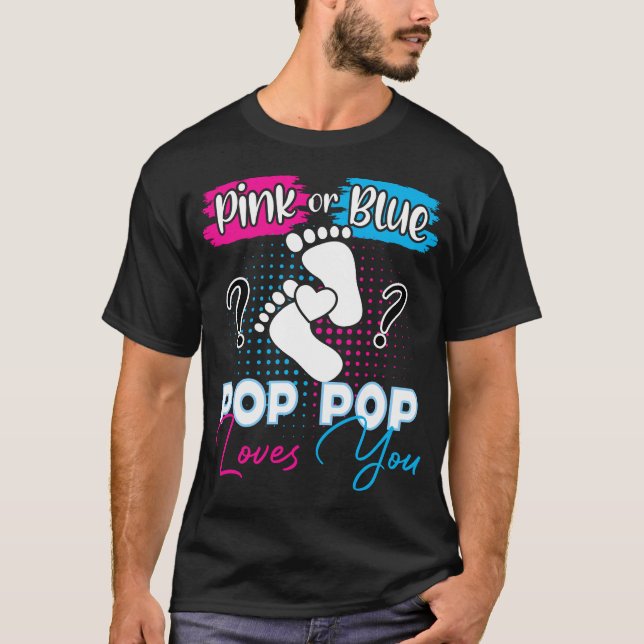 Rosa oder blaue Pop Pop Lieben Sie Schwangerschaft T-Shirt (Vorderseite)