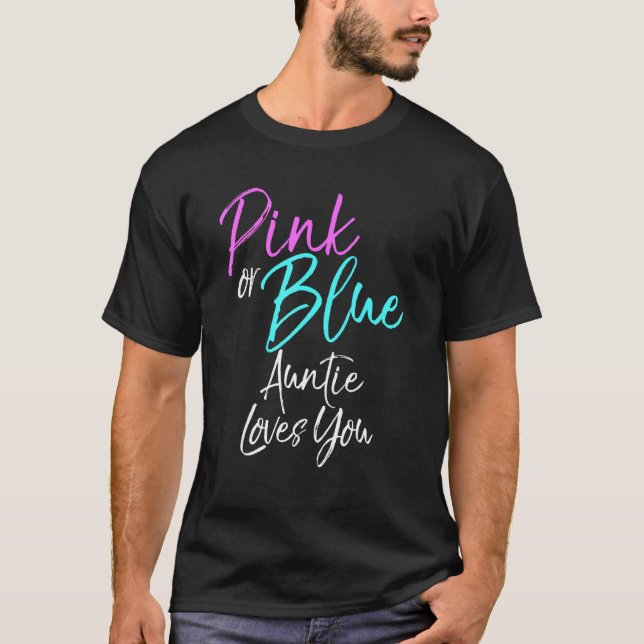 Rosa oder blaue Tantchen Lieben Sie Geschlecht zei T-Shirt (Vorderseite)