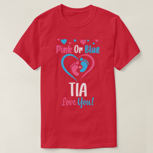 Rosa oder blaue Tia-Lieben, die Sie Geschlecht off T-Shirt (Design vorne)