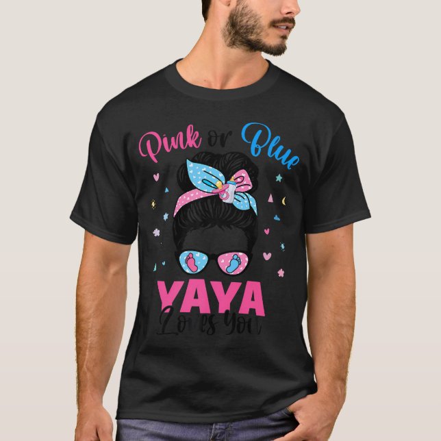 Rosa oder blaue Yaya-Lieben, die Sie Geschlecht ze T-Shirt (Vorderseite)