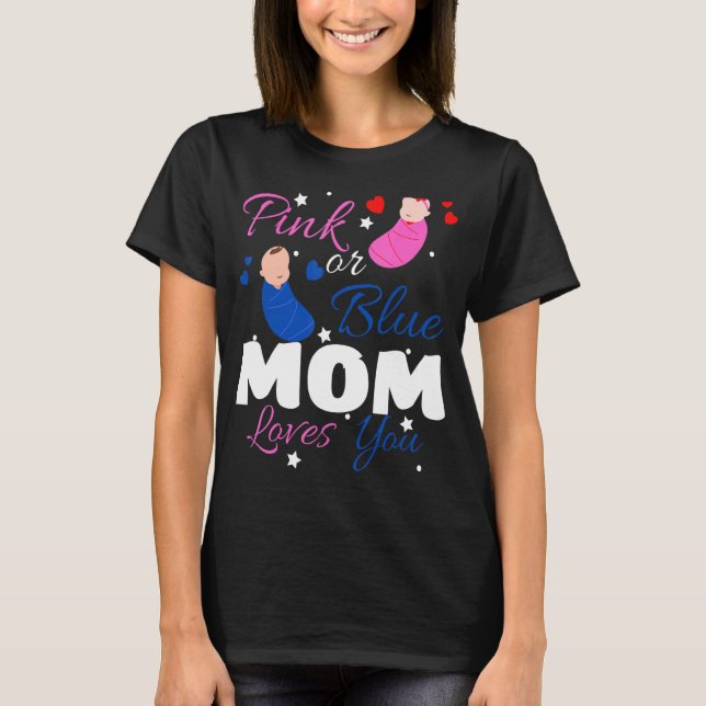 Rosa oder Blaues Geschlecht Mama Mommy Mother Fami T-Shirt (Vorderseite)