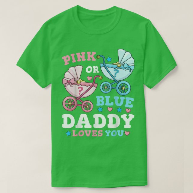 Rosa oder Blue Daddy Vater Vater Geschlecht offenb T-Shirt (Design vorne)