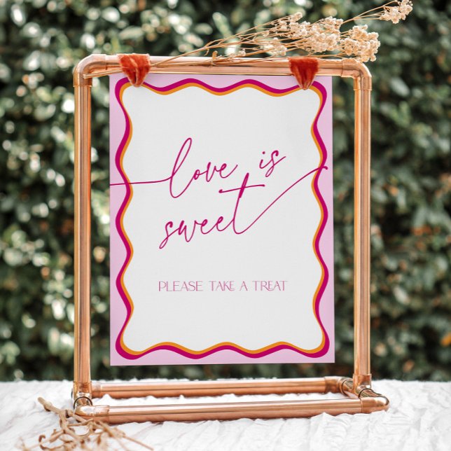 Rosa Orange Wavy Border Liebe ist Sweet Nehmen Sie Sockelschild (Pink and orange wavy border love is sweet, please take a treat sign)